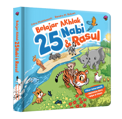 25 Nabi dan Rasul Belajar Akhlak